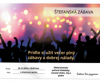 Aktuality / POZVÁNKA  Štefanská zábava  - foto